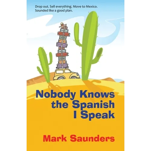 Nobody Knows the Spanish I Speak - Paperback