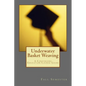 Underwater Basket Weaving: A Continuing Education Course Catalog - Paperback