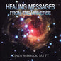 Healing Messages from the Universe - Paperback