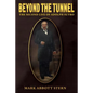 Beyond the Tunnel: The Second Life of Adolph Sutro - Paperback