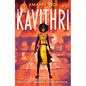 Kavithri: Outcast. Underdog. Survivor. - Hardcover