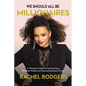 We Should All Be Millionaires: A Woman's Guide to Earning More, Building Wealth, and Gaining Economic Power - Hardcover