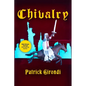 Chivalry - Hardcover