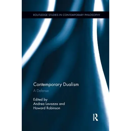 Contemporary Dualism: A Defense - Paperback