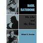 Basil Rathbone: His Life and His Films - Paperback