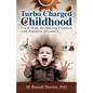 Turbo Charged Childhood - Paperback