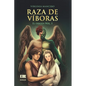 Raza de víboras: El origen (Vol. I) - Paperback