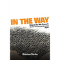 In the Way: Church As We Know It Can Be a Discipleship Movement (Again) - Paperback