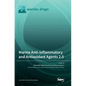 Marine Anti-inflammatory and Antioxidant Agents 2.0 - Hardcover