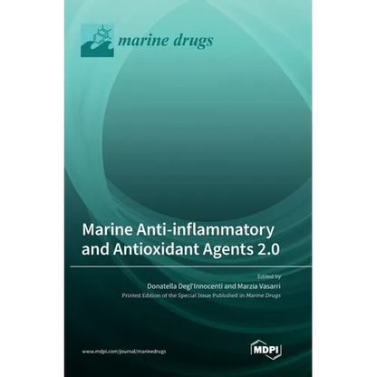 Marine Anti-inflammatory and Antioxidant Agents 2.0 - Hardcover