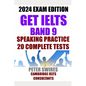 GET IELTS BAND 9 - Speaking Practice: Ten complete IELTS speaking practice tests - Paperback