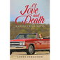 Of Love and Death - Paperback
