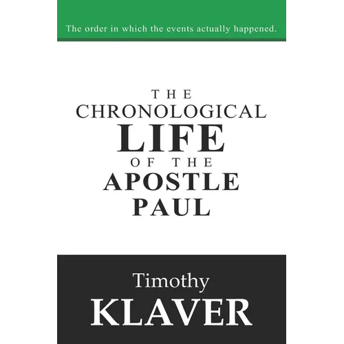 The Chronological Life of the Apostle Paul - Paperback