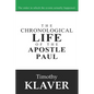 The Chronological Life of the Apostle Paul - Paperback