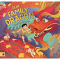 Our Family Dragon: A Lunar New Year Story - Hardcover