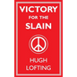 Victory for the Slain - Hardcover