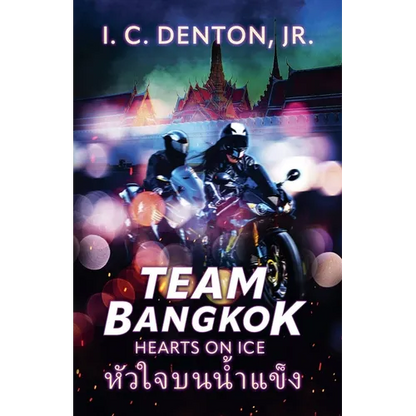 Team Bangkok: Hearts on Ice - Paperback