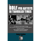 A Role for Artists in Troubled Times: Essays by a rebellious photographer/filmmaker - Paperback