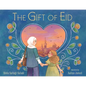 The Gift of Eid - Hardcover
