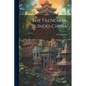 The French in Indo-China - Paperback