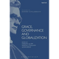Grace, Governance and Globalization - Paperback