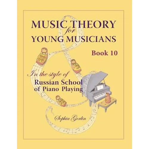 Music Theory for Young Musicians in the Style of Russian School of Piano Playing - Paperback