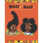 What can our hair do?: A fun and educational Children's Book about Natural Hair - Paperback