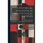 A Historical, Biographical And Statistical Souvenir - Hardcover