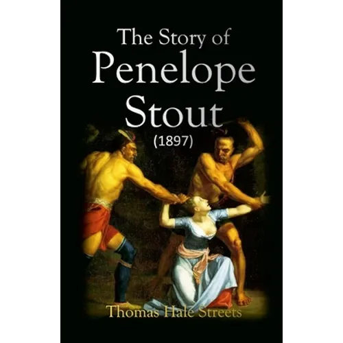The Story of Penelope Stout - Paperback