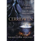 Cerridwen: Celtic Goddess of Inspiration - Paperback
