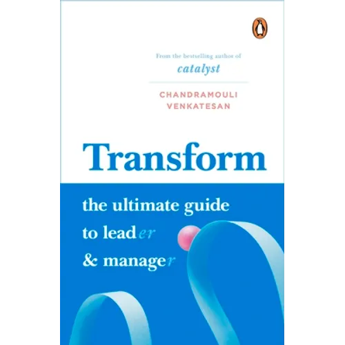 Transform: The Ultimate Guide to Lead and Manage - Hardcover