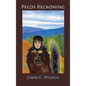 Pecos Reckoning (Hardcover): A Fernando Lopez Santa Fe Mystery - Hardcover