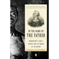 In the Name of the Father: Washington's Legacy, Slavery, and the Making of a Nation - Paperback