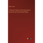 A Practical Treatis on the Construction of Horizontal and Vertical Water-Wheels - Hardcover