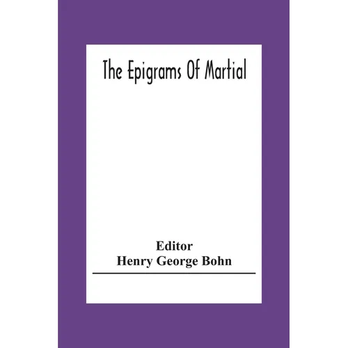 The Epigrams Of Martial - Paperback