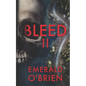 Bleed II - Paperback