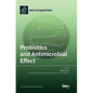 Probiotics and Antimicrobial Effect - Hardcover
