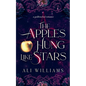 The Apples Hung Like Stars: A Sapphic Fae Retelling Romance - Paperback