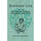Everyday Life in the New Stone, Bronze and Early Iron Ages - Paperback