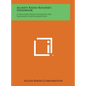 Allied's Radio Builder's Handbook: A Simplified Radio Handbook for Beginners and Experimenters - Hardcover