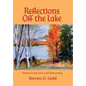 Reflections Off the Lake, Poems on Life, Love and Democracy - Hardcover