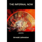 The Infernal Now - Paperback