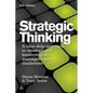 Strategic Thinking: A Step-By-Step Approach to Strategy and Leadership - Hardcover
