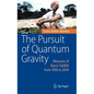 The Pursuit of Quantum Gravity: Memoirs of Bryce DeWitt from 1946 to 2004 - Hardcover
