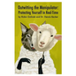 Outwitting the Manipulator: Protecting Yourself in Real-Time - Paperback