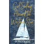 Girl Sailing Aboard the Western Star - Hardcover