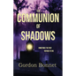 The Communion of Shadows - Paperback