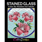 Stained Glass Color by Number For Adults: Coloring Book Featuring Flowers, Landscapes, Birds and More - Paperback