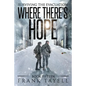 Surviving the Evacuation, Book 15: Where There's Hope - Paperback