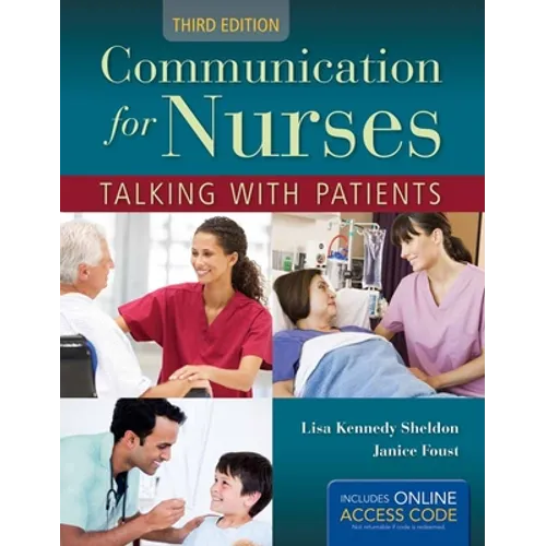 Communication for Nurses: Talking with Patients: Talking with Patients - Paperback
